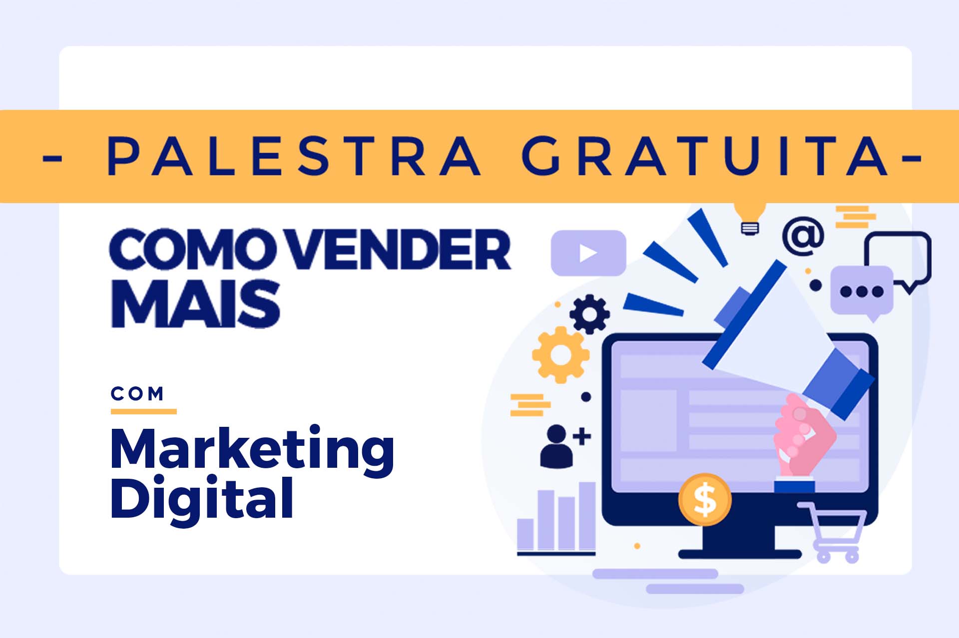 Macaé recebe palestra gratuita sobre “Como vender Mais com Marketing Digital”